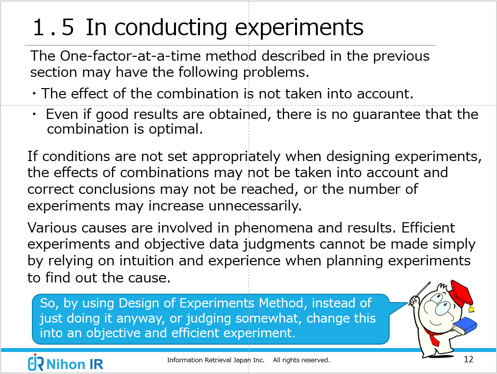 In conducting experiments