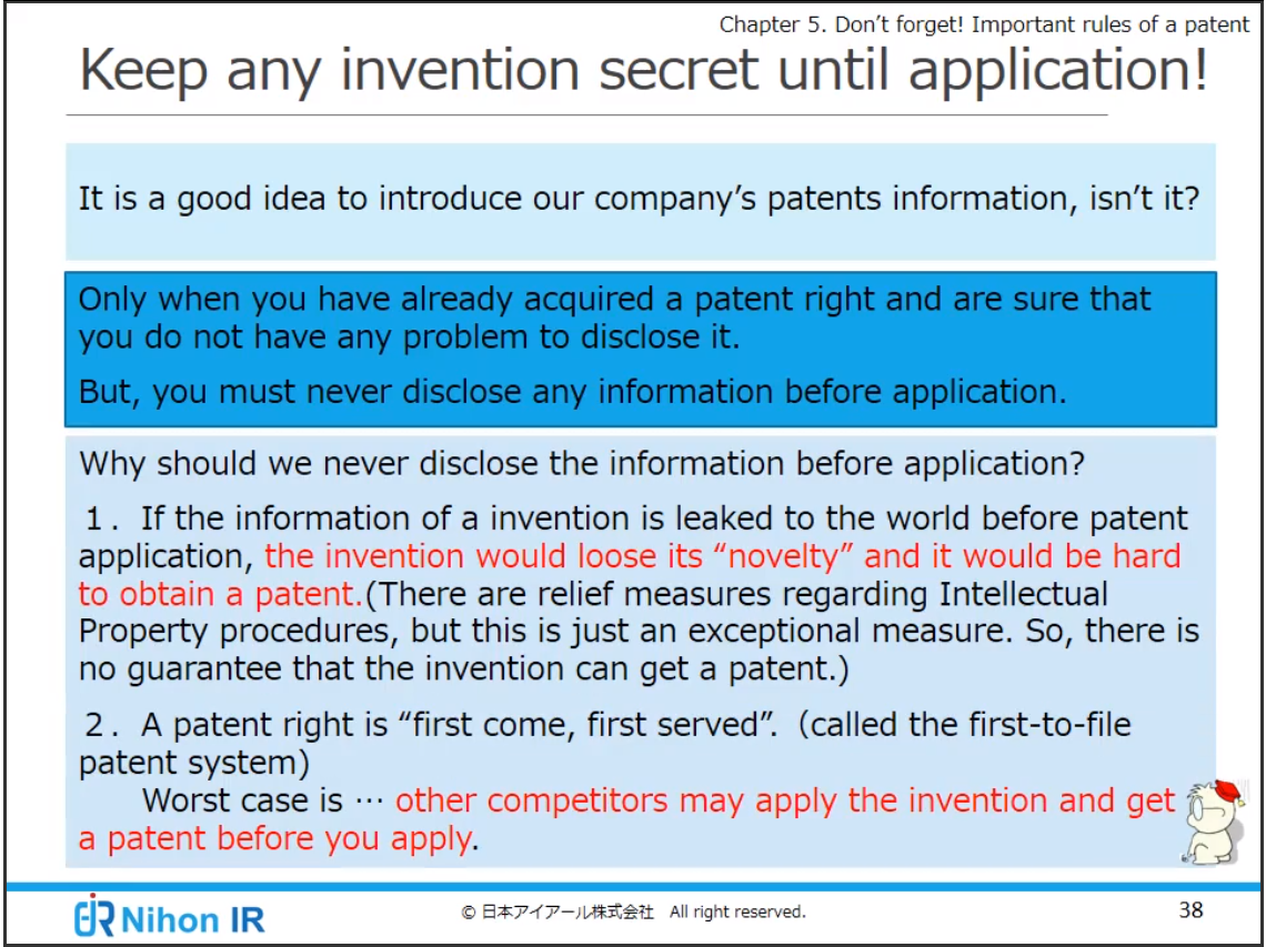 Keep any invention secret until application